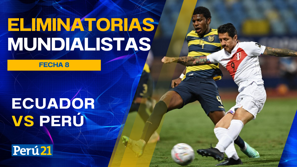 Ecuador vs Perú por la fecha 8 de las Eliminatorias