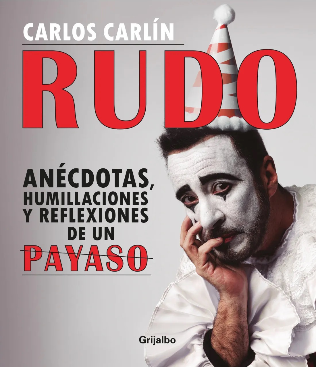 Libro de Carlos Carlín, "Rudo".