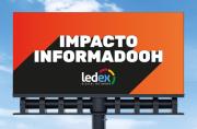 Ledex lanza la campaña “Impacto Informadooh”